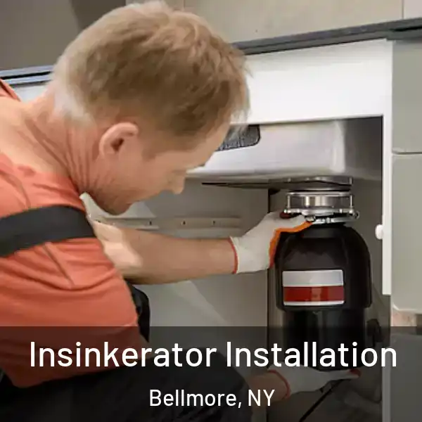  Insinkerator Installation Bellmore, NY