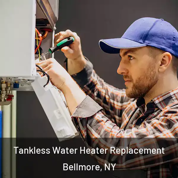 Tankless Water Heater Replacement Bellmore, NY